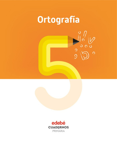 Ortografãâa 5, De Edebé, Obra Colectiva. Editorial Edebé, Tapa Blanda En Español