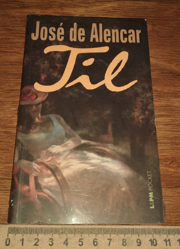 Til - José De Alencar - Livro Novo