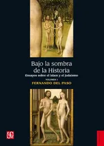 Comprar Libro Bajo La Sombra De La Historia Ensayos Sobre El Islam Y