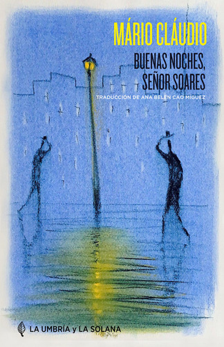 Buenas Noches, Seã¿or Soares - Mario Claudio