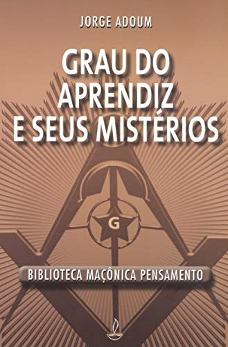 Libro Grau Do Aprendiz E Seus Mistérios De Adoum Jorge  Edit