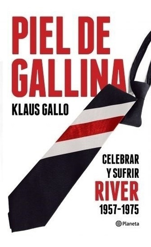 Libro Piel De Gallina - Klaus Gallo