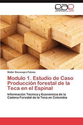 Libro Modulo 1. Estudio De Caso Produccion Forestal De La...