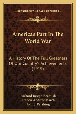 Libro America's Part In The World War: A History Of The F...