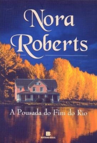Livro Pousada Do Fim Do Rio, A