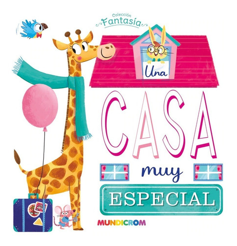 Libro Infantil Una Casa Muy Especial