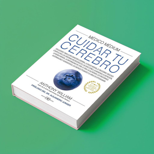 Medico Medium: Cuidar Tu Cerebro Anthony William Arkano Book