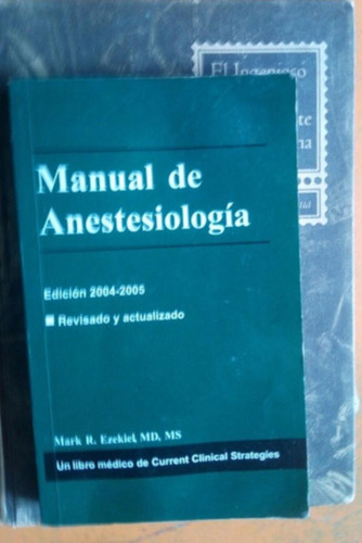 Manual De Anestesiología, Mark R. 