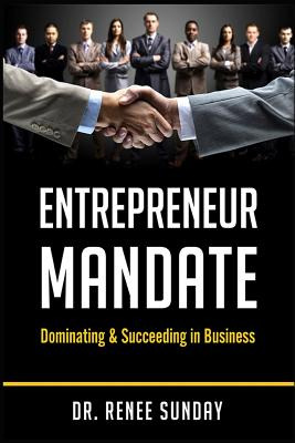 Libro Entrepreneur Mandate: Dominating And Succeeding In ...