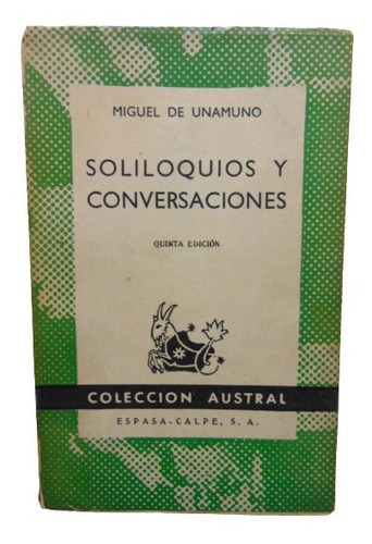 Adp Soliloquios Y Conversaciones Miguel De Unamuno / Austral