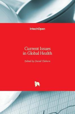 Libro Current Issues In Global Health - David Claborn