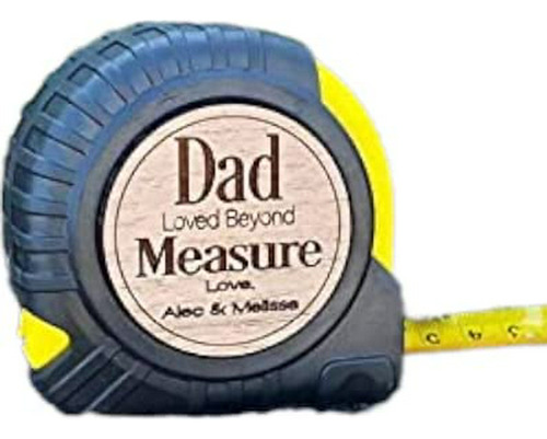 Tape Measure Father's Day Gift, Engraved. Made In The Usa , 