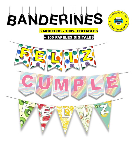 Banderínes 3 Diseños 100% Editables + 100 Fondos Digitales