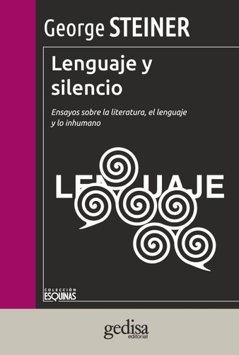 Lenguaje Y Silencio, Steiner, Ed. Gedisa