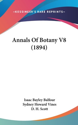 Libro Annals Of Botany V8 (1894) - Balfour, Isaac Bayley