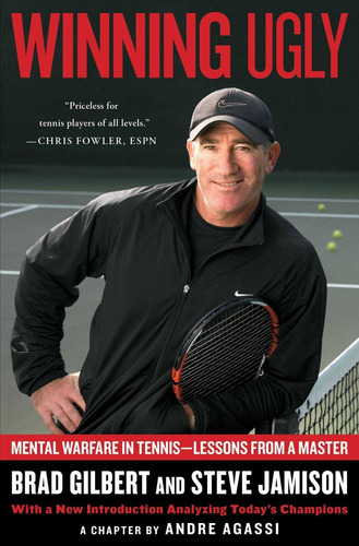 Libro Winning Ugly : Mental Warfare In Tennis-lessons Fro...