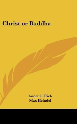 Libro Christ Or Buddha - Annet C Rich