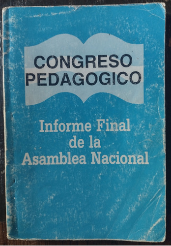 Congreso Pedagógico Informe Final De La Asamblea Nacional