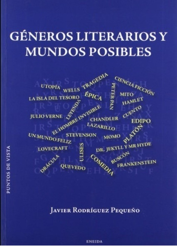 Generos Literarios Y Mundos Posibles - Javier Rodriguez Pequ