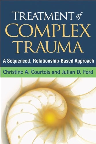 Book : Treatment Of Complex Trauma A Sequenced, _h