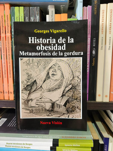 Historia De La Obesidad - Vigarello (nv)