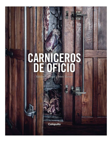 Carniceros De Oficio - Torres, Torres