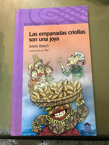Las Empanadas Criollas Son Una Joya - Adela Baschalf