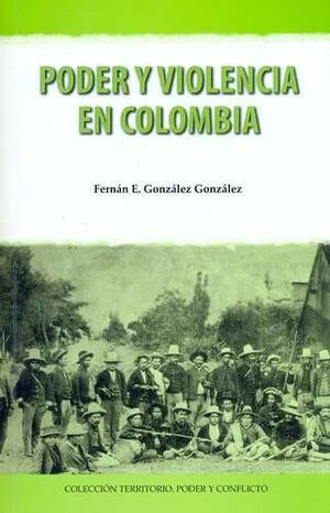Libro Poder Y Violencia En Colombia