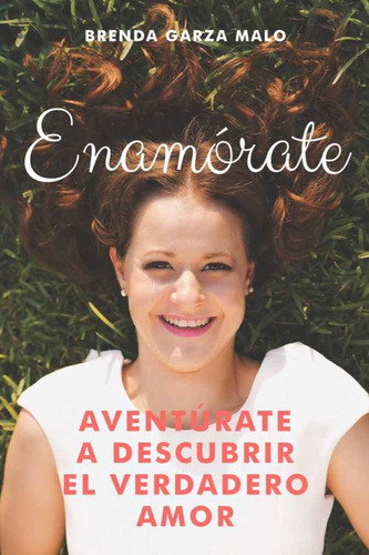 Imagen 1 de 5 de Enamórate Aventúrate A Descubrir El Verdadero Amor 5 Libros