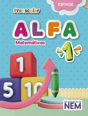 Libro Alfa Matemáticas 1.  Preescolar