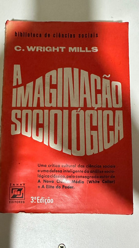 Livro A Imaginação Sociológica - C. Wright Mills [1972]