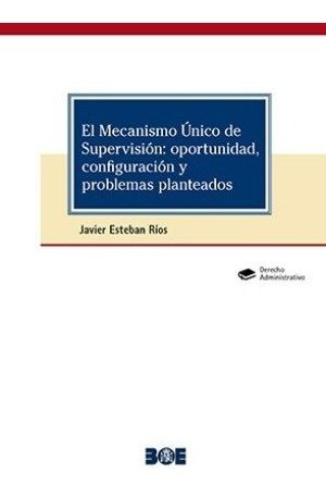 Libro El Mecanismo Unico De Supervision: Oportunidad, Con...