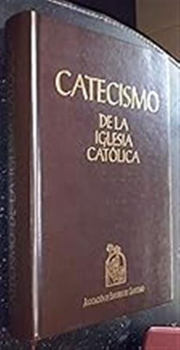 Catecismo De La Iglesia Católica (editores Catecismo) / Vari