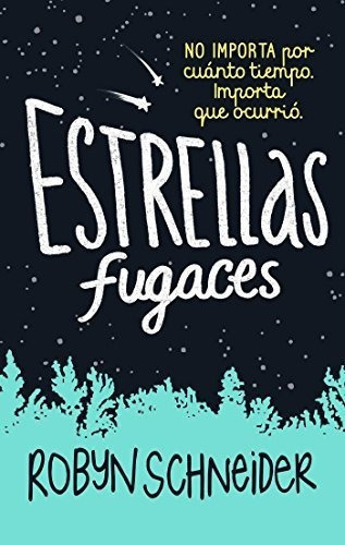 Estrellas Fugaces / Extraordinary Means -..., De Schneider, Ro. Editorial Alfaguara Juvenil En Español