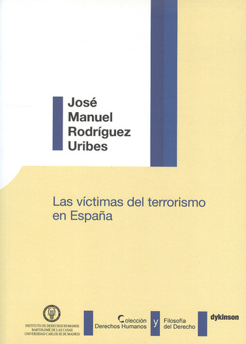 Víctimas Del Terrorismo En España, Las