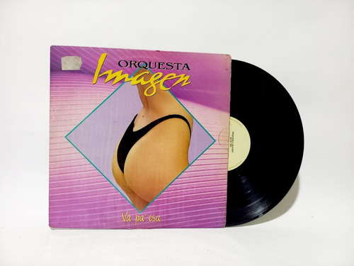 Disco Lp Orquesta Imagen / Va Pa Esa