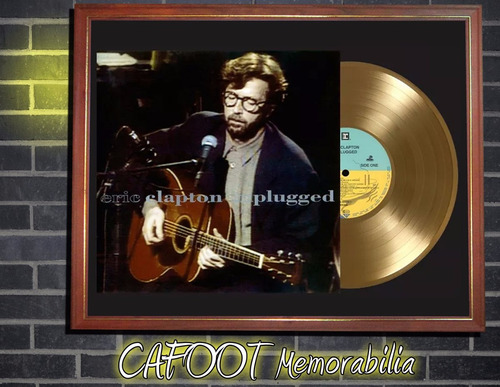 Eric Clapton Unplugged Tapa Lp Y Disco De Oro En Cuadro