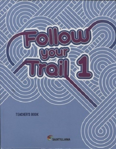 Follow Your Trail 1 - Teacher's Book + Cd