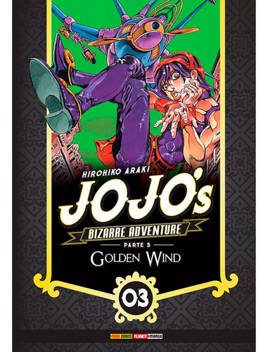 Jojo's Bizarre Adventure: Golden Wind, De Araki, Hirohiko. Série Jojo's Bizarre Adventure, Vol. 3. Editora Panini, Capa Mole Em Português, 2023