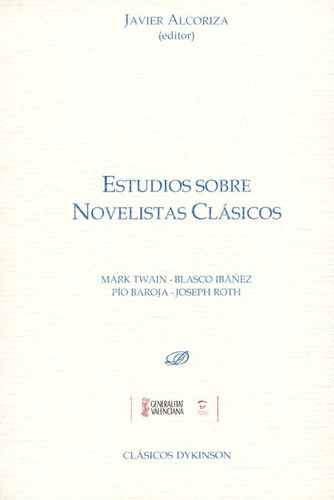 Estudios Sobre Novelistas Clasicos, De Ruiz Torres, Pedro. Editorial Dykinson, Tapa Blanda, Edición 1 En Español, 2016