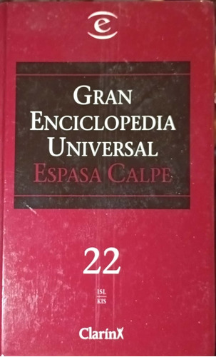 Gran Enciclopedia Universal. Espasa Calpe. Clarín. Tomo 22.