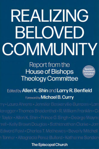 Realizing Beloved Community: Report From The House Of Bishops Theology Committee, De K. Shin, Allen., Vol. 1. Editorial Church Pub Inc, Tapa Dura En Inglés