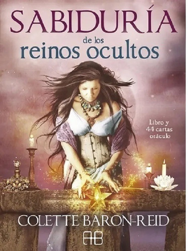 Sabiduria De Los Reino Ocultos (libro + Cartas). Gaia