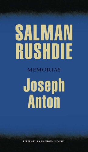 Joseph Anton - Tb - Salman Rushdie, De Salman Rushdie. Editorial Literatura Random House En Español