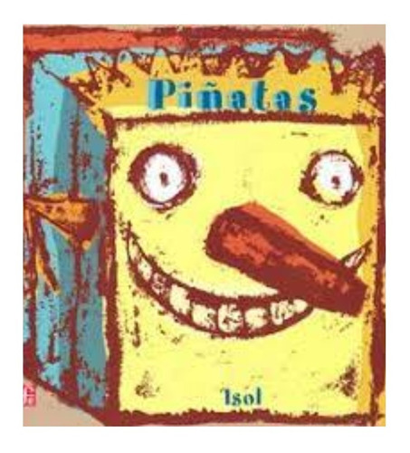 Piñatas - Isol - Libro Físico.  Isol