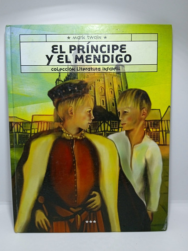 El Príncipe Y El Mendigo - Los Siete Cabritos Y El Lobo 