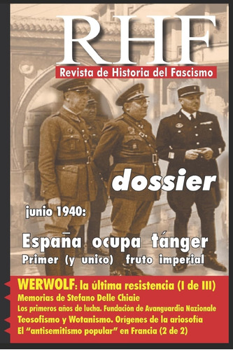 Libro: Rhf - Revista De Historia Del Fascismo: Dossier Junio