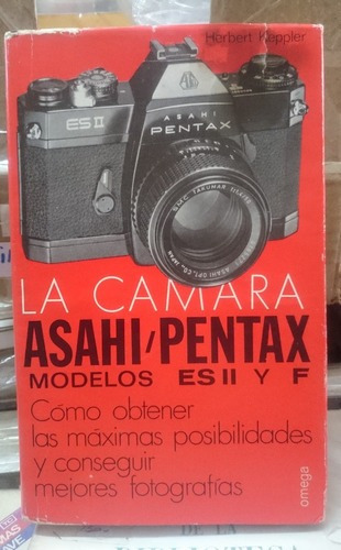 La Cámara Asahi / Pentax - Herbert Keppler (año 1975)&-.