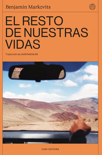 Libro El Resto De Nuestras Vidas - Benjamin Marcovits