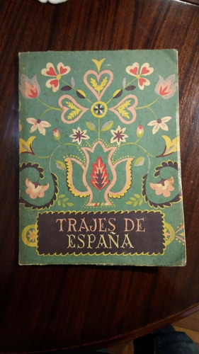 Trajes De España Coleccion Maria Eva Duarte De Peron 1948